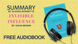 Summary of Invisible Influence by Jonah Berger | Free Audiobook