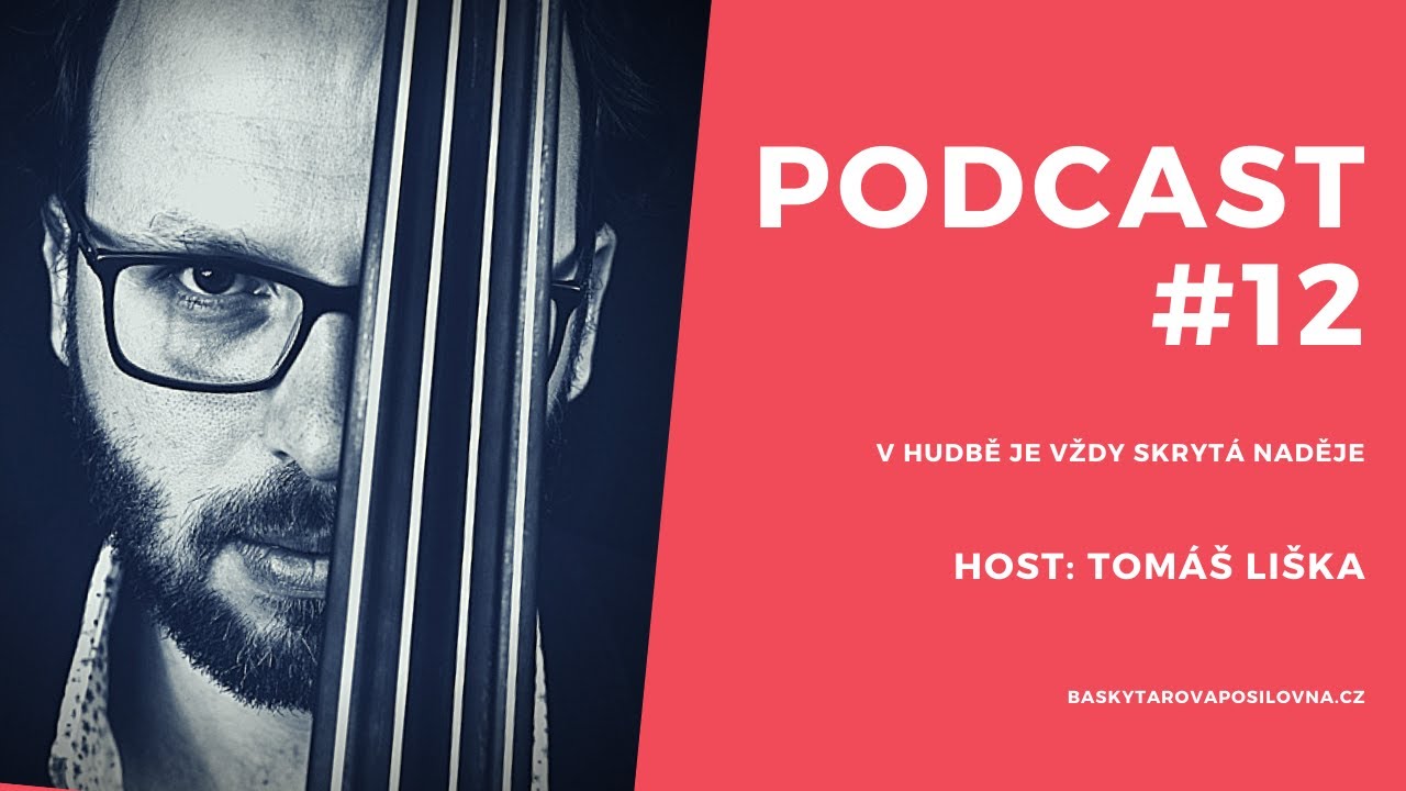 Podcast #12 // Tomáš Liška