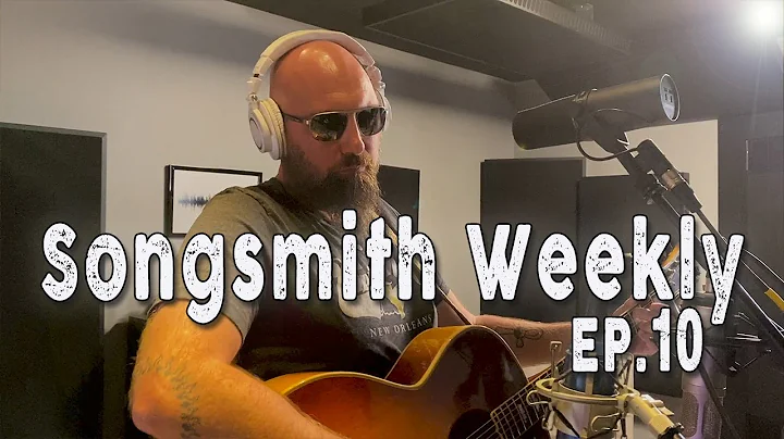 Corey Smith - Songsmith Weekly, Episode 10: "Old 4...