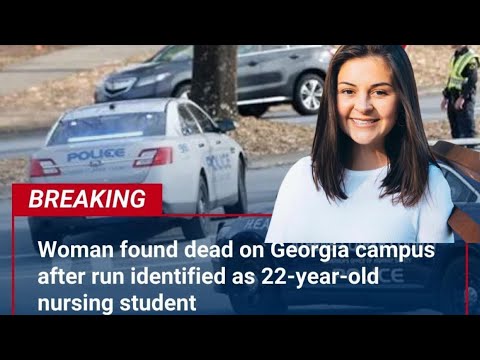 BREAKING NEWS Nursing Student Found Dead On UNIVERSITY OF GEORGIA ...