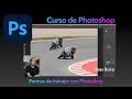 🔊Curso de Photoshop: Los 3 métodos de trabajo (Fácil, rápido y bueno). 21.10.21. 18:00 UTC +2