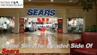 Sears: Come See The Deader Side of Sears | Retail Archaeology
