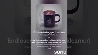 Endloses Debuggen (klezmer female)
