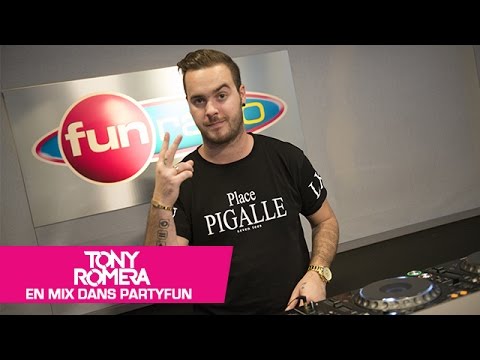 Tony Romera mixe dans Party Fun