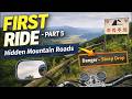 FIRST RIDE – PART 5 Hidden Mountain Roads