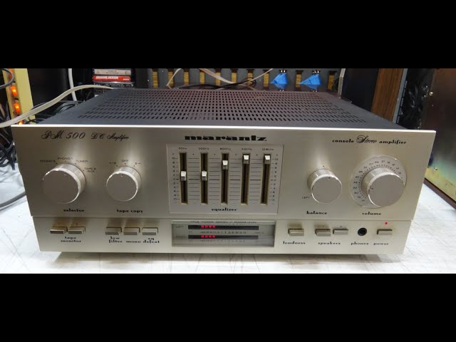 Testing Marantz PM 500 Stereo Console Amplifier from the mid 1980s