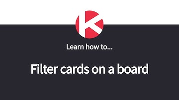 How To Filter Cards on a Board in Kanban Zone