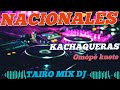 NACIONALES 🇵🇾 CACHAQUERAS🔥2024 OMÒPÉ KUETE 🍻@TAIRO-MIX-DJ