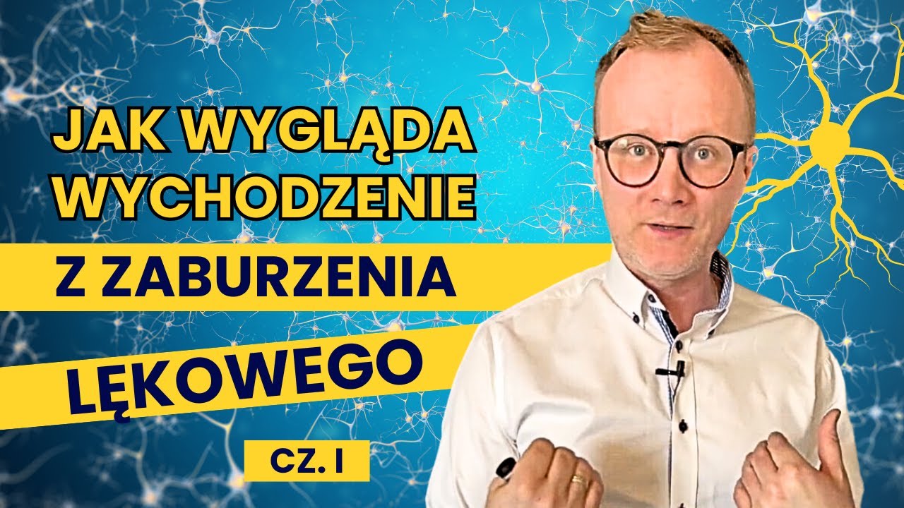 Jak wygląda wychodzenie z nerwicy lękowej cz.1