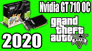 Nvidia GT 710  | Grand theft auto 5 Benchmark in 2020