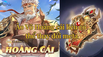 Tam Quốc Huyễn Tướng VNG : Tổng Quan Ảo Võ Hoàng cái thế 1 cân 6 ?????