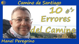 👉 10 Errores al hacer el Camino de Santiago (1a parte) 🤭