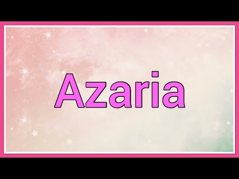 Azaria | Name Origin Variations