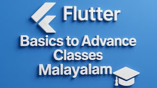 Flutter Basics to Advance Free Class | Malayalam | Part - 1