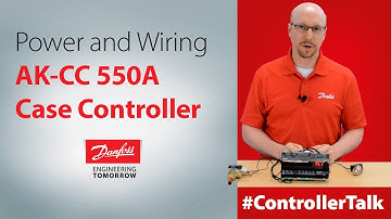 How to Power & Wire Danfoss AK-CC 550A Case Controller | Technical support for supermarket controls