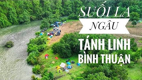SUỐI LA NGÂU - LẦN 2