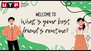 Whats Your Best Friends Routine?