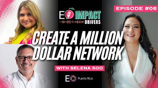 Create a Million-Dollar Network: Visibility & Relationships with Selena Soo