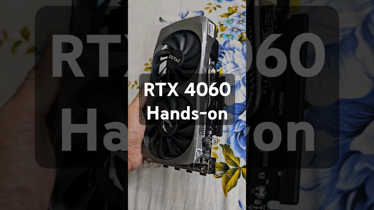 Zotac RTX 4060 Hands-on 