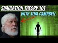 Simulation Theory 101 With Tom Campbell | The Basics of Simulation Theory Explained