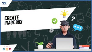 How to add Image Box in WordPress Website Using Elementor - WordPress Tutorials For Beginner