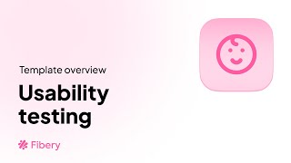 Usability Testing Template Overview