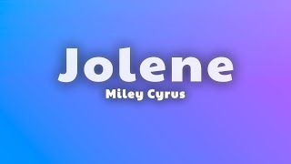 Miley Cyrus - Jolene (Lyrics)