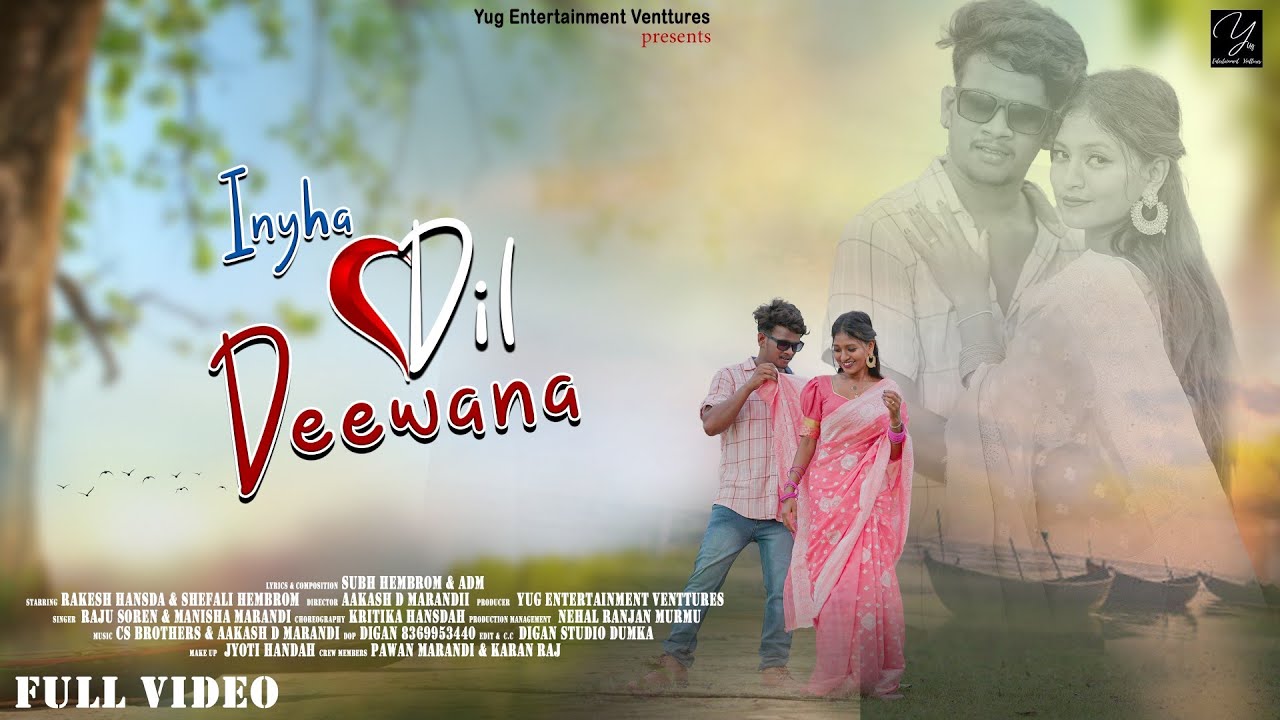 INYHA DIL DEEWANA FULL VIDEO 4K // RAKESH & SHEFALI //RAJU SOREN //ADM // SANTHALI VIDEO2023 //YEV02