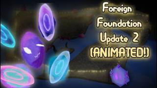 Foreign Foundations: Update 2! (Devlog 5) Ft ‪@KaijuEdits875‬F