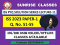 ISS PREVIOUS YEAR QUESTION  SOLUTION 2023 STATISTICS PAPER-1 SET A QUESTION  SOLUTION Q.NO. 51-55