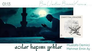 Mustafa Demirci & Mehmet Emin Ay - Acılar Kapımı Yoklar / En Sevilen Ezgiler