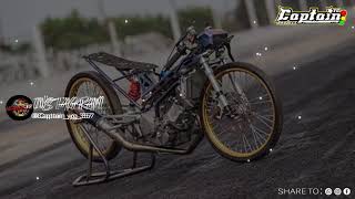 Story WA||Drag bike||Dj Aku Tak Akan Berhenti Menemani Dan Menyayangimu