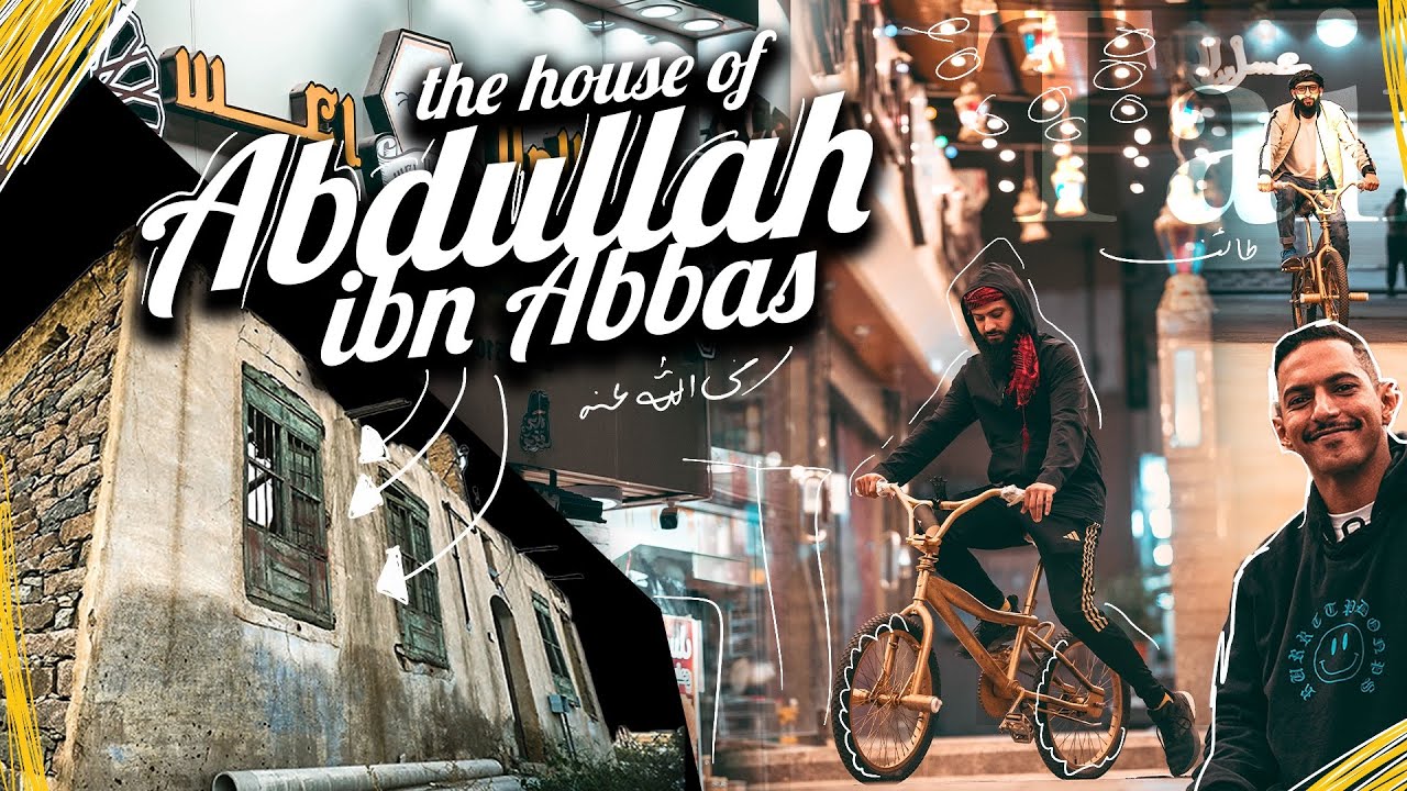The UNKNOWN HOUSE OF ABDULLAH IBN 'ABBAS RA. in #taif 🇸🇦 | [EP.5] - YouTube