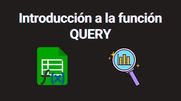 Lo que nadie te explica de la función QUERY de Google sheets
