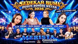 LIVE OM MERISTA INDONESIA - SEDEKAH BUMI DUSUN BONGSO WETAN 2026