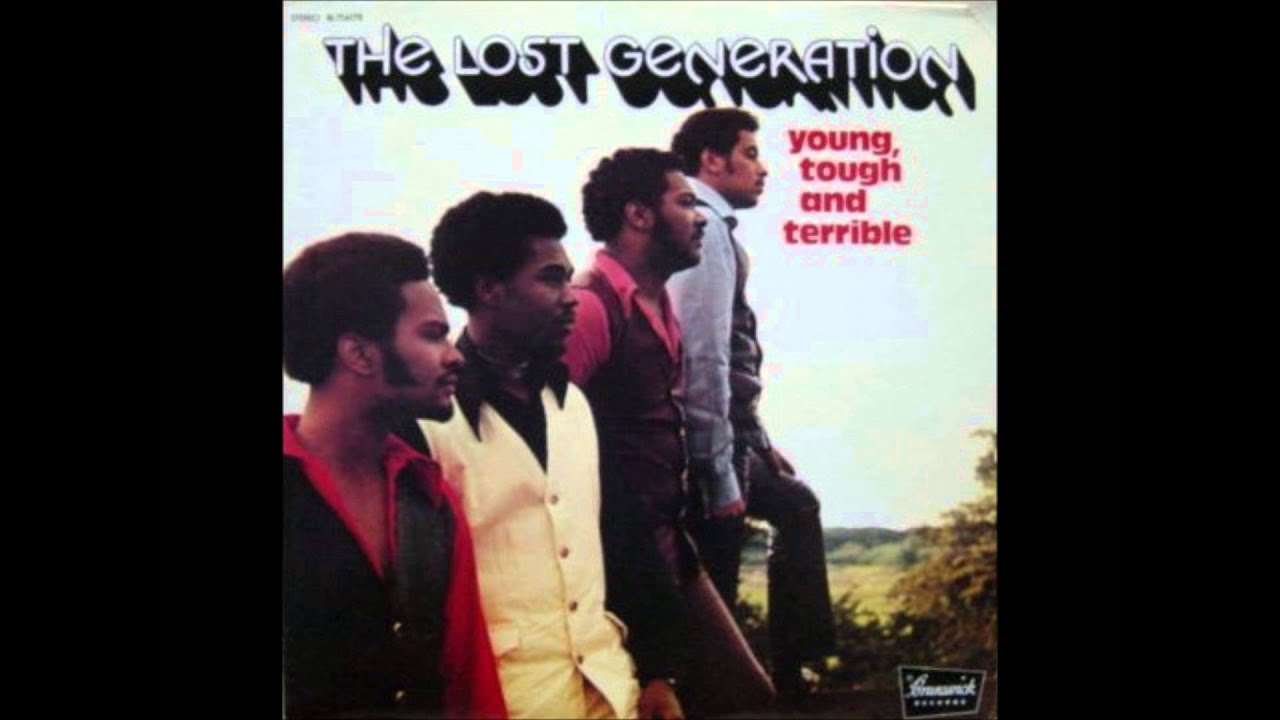 Watch The Lost Generation - The Young, Tough And Terrible 1972 on YouTube Watch The Lost Generation - The Young, Tough And Terrible 1972 on YouTube