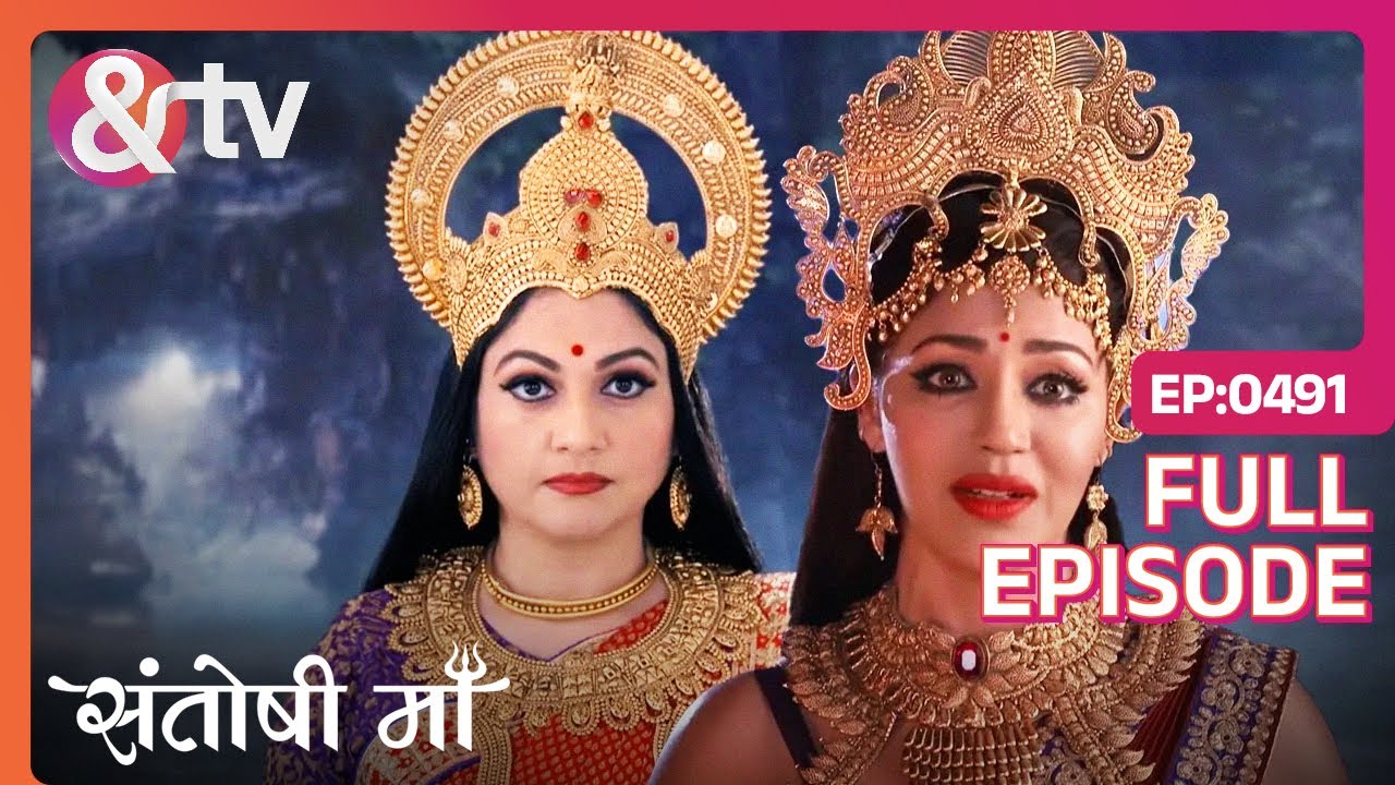 EP 491Сантоши Маа- Индийское телешоу хинди - и телевидение