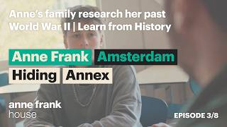 Under Nazi rule | Episode 3 | Anne Frank was here | Anne Frank House