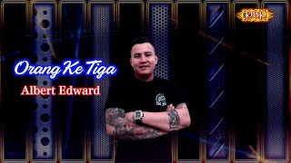 Orang Ketiga - Albert Edward (Official Lyric)