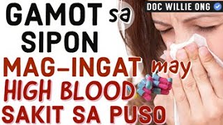 Gamot sa Sipon: Mag-ingat may High Blood, Sakit sa Puso - by Doc Willie Ong #1044 Gamot sa Sipon: Mag-ingat may High Blood, Sakit sa Puso - by Doc Willie Ong #1044