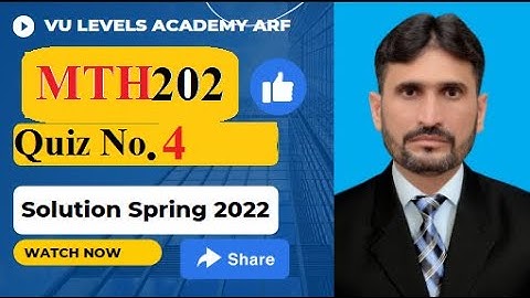 MTH202 Quiz No  4 Spring 2022 Solved 100% by Nadeem Iqbal