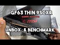 msi Gaming Notebook GF63 Thin 9SCXR Unbox and Benchmark 2020