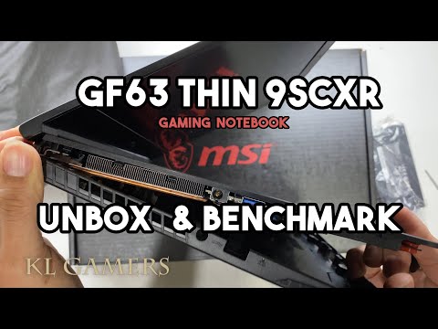 msi Gaming Notebook GF63 Thin 9SCXR Unbox and Benchmark 2020