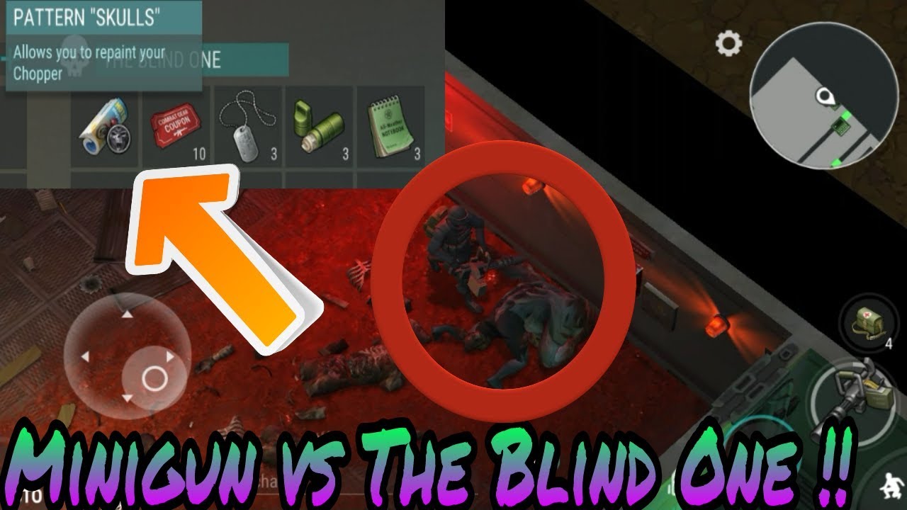 MiniGun VS The Blind One Full Gameplay ! ! Last Day on Earth: Survival !!