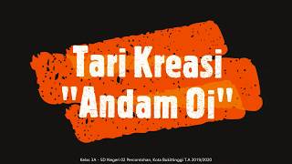 Download lagu Tari Kreasi - Andam Oi (Kelas 3A SD Negeri 02 Percontohan, Kota Bukittinggi T.A 2019/2020)