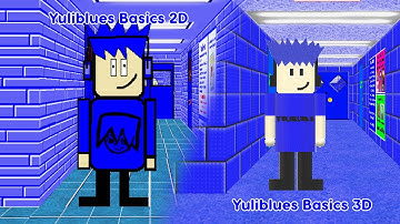 Yuliblues Basics 2D & Yuliblues Basics 3D (Baldi
