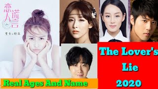 The Lover's Lie 2020 Cast Real Name And Ages Chinese new Drama