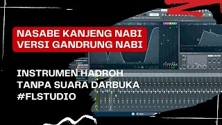 TANPA DARBUKA!!! || Nasabe Kanjeng Nabi versi Gandrung Nabi