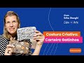 Costura Criativa: Carteira Gatinhos com Erika Stanghi