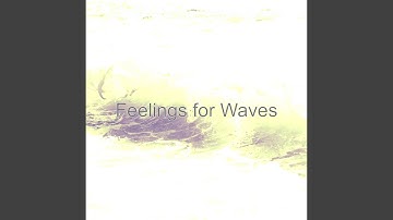 High-class Moods for Relaxing Waves